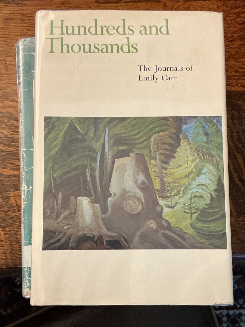 Hardcover Hundreds and Thousands The Journals of Emily Carr 1966